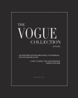 The Vogue Collection - A Path to Make the Photographer Inside Us Bloom: To the roots of photography. A must-have book for students or professionals. By Raimondo Rossi Cover Image