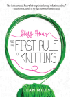 Bliss Adair and the First Rule of Knitting By Jean Mills Cover Image