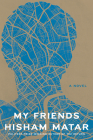 My Friends: A Novel Cover Image