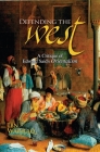 Defending the West: A Critique of Edward Said's Orientalism By Ibn Warraq Cover Image