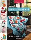 Sew a Winter Woodland Christmas: Mix & Match 20 Paper-Pieced Blocks, 9 Projects By Mary Hertel Cover Image