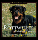 The Rottweiler: Centuries of Service (Howell's Best of Bre) By Linda Michels, Catherine Thompson Cover Image