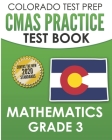 COLORADO TEST PREP CMAS Practice Test Book Mathematics Grade 3: Preparation for the CMAS Mathematics Assessments Cover Image