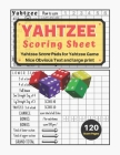 Yahtzee Scoring Sheet: V.24 Yahtzee Score Pads for Yahtzee Game Nice Obvious Text and Large Print Yahtzee Score Card 8.5*11 inch Cover Image