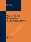 Measurement Uncertainty in Chemical Analysis Cover Image