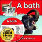 A Bath - CD + PB Book - Package (My World) By Bobbie Kalman Cover Image