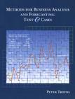 Methods for Business Analysis and Forecasting: Text and Cases [With Disk] (Wiley Series in Microwave and Optical) Cover Image
