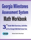 Georgia Milestones Assessment System Math Workbook: 3rd Grade Math Exercises, Activities, and Two Full-Length GMAS Math Practice Tests Cover Image