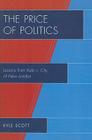The Price of Politics: Lessons from Kelo v. City of New London By Kyle Scott Cover Image