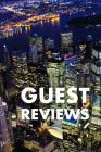 Guest Reviews: Guest Reviews for Airbnb, Homeaway, Bookings, Hotels, Cafe, B&b, Motel - Feedback & Reviews from Guests, 100 Page. Gre By David Duffy Cover Image