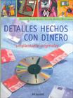 Detalles Hechos Con Dinero: Simplemente Originales [With Patterns] Cover Image