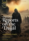 Reports on the Dajjal (Akhbar al-Dajjal) By Abd Al-Ghani Al-Maqdisi, Talut Dawood (Translator), Dawud Walid (Foreword by) Cover Image
