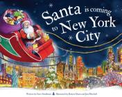 Santa Is Coming to New York City (Santa Is Coming...) By Steve Smallman, Robert Dunn (Illustrator) Cover Image