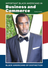 Important Black Americans in Business and Commerce By Kristina Castillo Cover Image