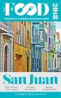 San Juan - 2018 - The Food Enthusiast's Complete Restaurant Guide Cover Image