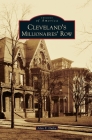 Cleveland's Millionaires' Row By Alan F. Dutka Cover Image