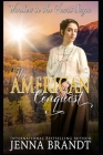 The American Conquest: Christian Western Historical Cover Image