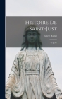 Histoire de Saint-Just: 02 pt.01 Cover Image