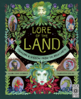 Lore of the Land: Folklore & Wisdom from the Wild Earth (Nature’s Folklore #2) By Claire Cock-Starkey, Samantha Dolan (Illustrator) Cover Image