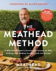 The Meathead Method: A BBQ Hall of Famer's Secrets and Science on BBQ, Grilling, and Outdoor Cooking with 114 Recipes By Meathead Cover Image