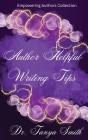 Author Helpful Writing Tips - Empowering Authors Collection Book Three Cover Image