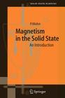 Magnetism in the Solid State: An Introduction By Peter Mohn Cover Image