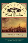 Festivals and the French Revolution By Mona Ozouf Cover Image