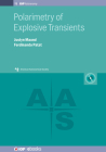 Polarimetry of Explosive Transients By Justyn Dr Maund, Ferdinando Dr Patat Cover Image