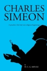 Charles Simeon By Handley Moule Cover Image