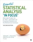 Essential Statistical Analysis in Focus: Alternate Guides for R, Sas, and Stata for Essential Statistics for the Behavioral Sciences By Gregory J. Privitera, Kristin L. Sotak, Yu Lei Cover Image