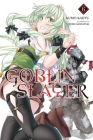 Goblin Slayer, Vol. 6 (light novel) (Goblin Slayer (Light Novel) #6) Cover Image