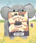 Human Town By Alan Durant, Anna Doherty (Illustrator) Cover Image