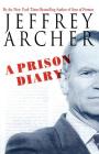 A Prison Diary By Jeffrey Archer Cover Image