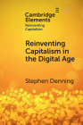 Reinventing Capitalism in the Digital Age By Stephen Denning Cover Image
