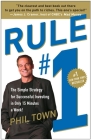 Rule #1: The Simple Strategy for Successful Investing in Only 15 Minutes a Week! By Phil Town Cover Image