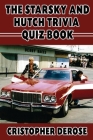 The Starsky and Hutch Trivia Quiz Book Cover Image