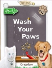 Wash Your Paws By F. Robertson (Illustrator), F. Robertson Cover Image