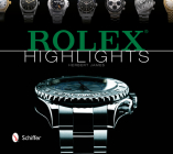 Rolex Highlights By Herbert James Cover Image