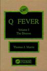 Q Fever, Volume I: The Disease By Thomas J. Marrie Cover Image