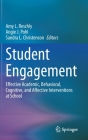 Student Engagement: Effective Academic, Behavioral, Cognitive, and Affective Interventions at School By Amy L. Reschly (Editor), Angie J. Pohl (Editor), Sandra L. Christenson (Editor) Cover Image