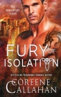 Fury of Isolation By Coreene Callahan Cover Image