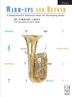 Warm-Ups and Beyond - Tuba By Timothy Loest (Composer), Kevin Lepper (Composer) Cover Image