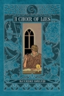 A Choir of Lies By Alexandra Rowland Cover Image