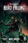 Tales of Pannithor: Hero Falling (Kings of War) By Mark Barber Cover Image