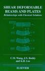 Shear Deformable Beams and Plates: Relationships with Classical Solutions Cover Image