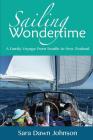 Sailing Wondertime: A Family Voyage from Seattle to New Zealand Cover Image