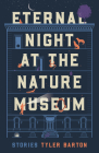 Eternal Night at the Nature Museum Cover Image