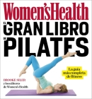 El gran libro de pilates / The Women's Health Big Book of Pilates: La guia mas completa de fitness Cover Image