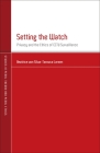Setting the Watch: Privacy and the Ethics of CCTV Surveillance (Studies in Penal Theory and Penal Ethics #5) Cover Image