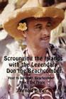 Scrounging the Islands with the Legendary Don the Beachcomber: Host to Diplomat, Beachcomber, Prince and Pirate Cover Image